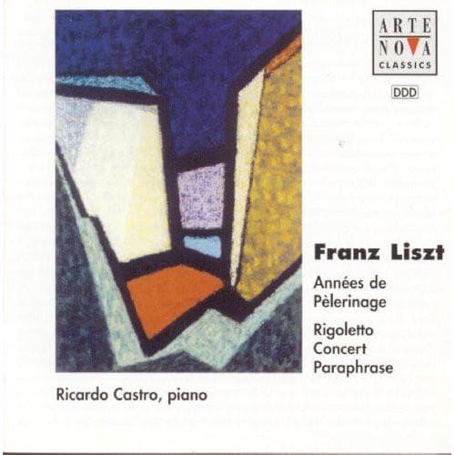 CD LISZT; CASTRO - Liszt;Annees De Pelerinage 74321304952 Arte Nova Class 1995 Europe Classical Used