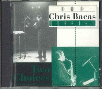 CD CHRIS BACSS - Quartet Two Choices DHCD86012 NOT ON LABEL Japan Jazz Used