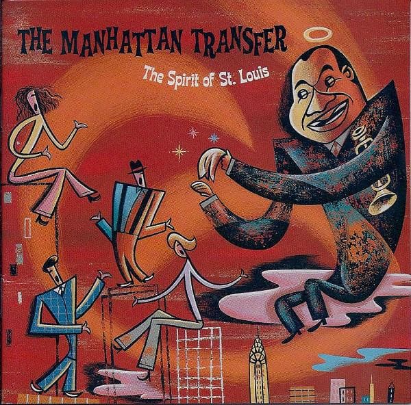 CD MANHATTAN TRANSFER - The Spirit Of St Louis 833942 Atlantic 2000 US Jazz Used