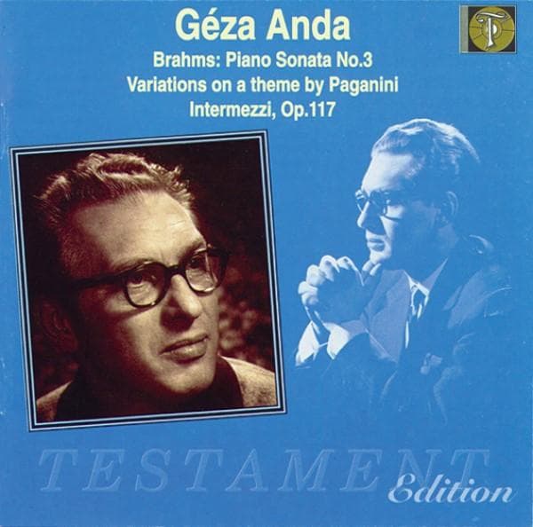 CD JOHANNES BRAHMS; GÉZA ANDA - Piano Sonata 3  SBT1068 Testament 1996 Europe Classical Used