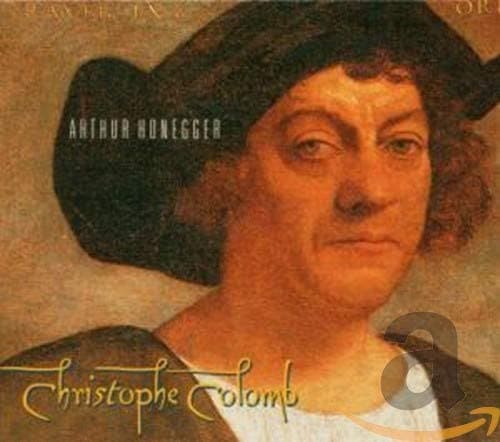 CD A. HONEGGER - Christophe Colomb  35 Mode 1994 US Classical Used