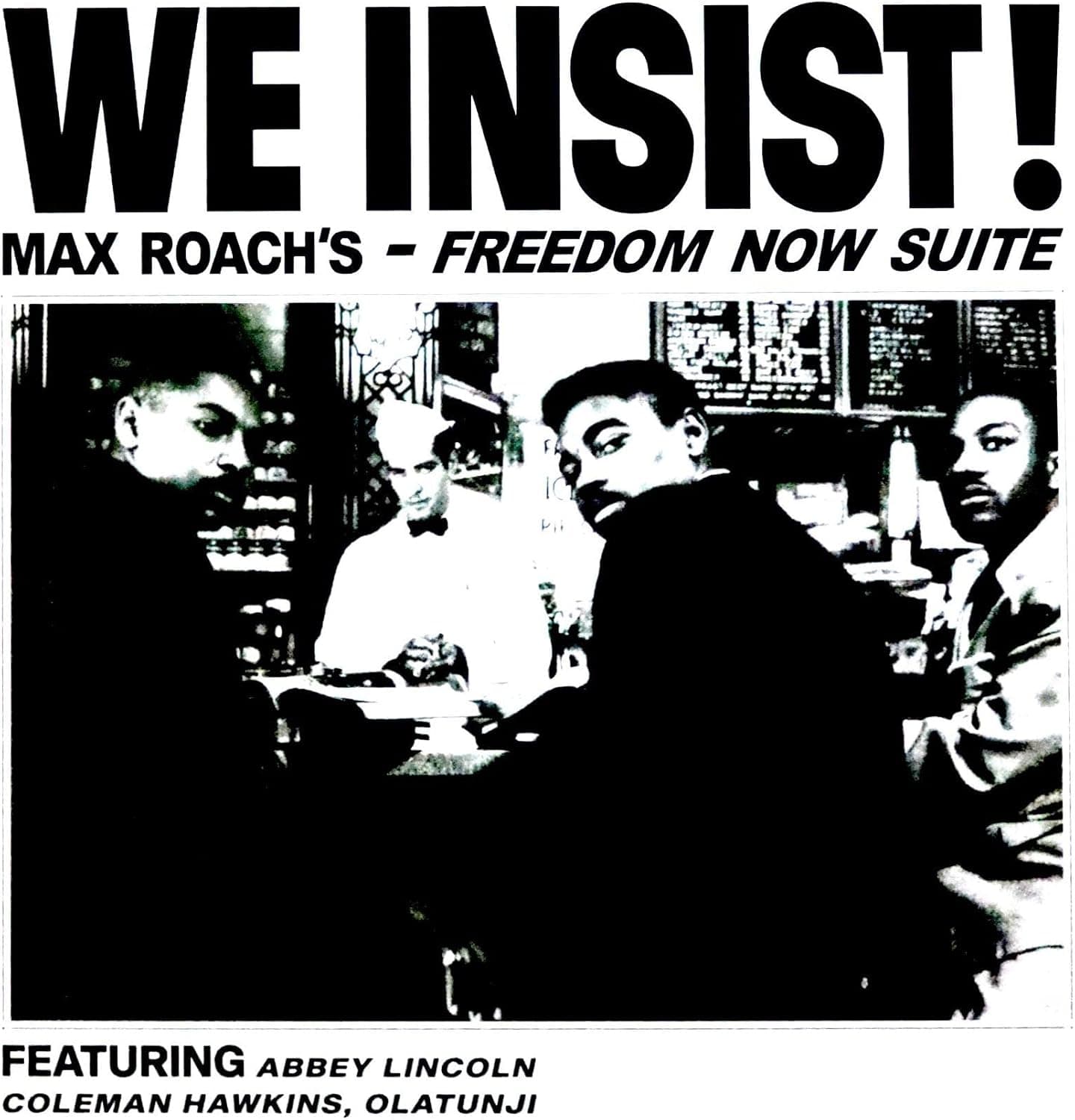 LP Record MAX ROACH  We Insist Max Roachs Freedom Now  SOW001LP SOWING Jazz