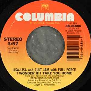 7inch Record LISA LISA & CULT JAM, FULL FORCE - I Wonder If I Take You Home 3804886 Columbia 1984 US Dance & Electronica Used