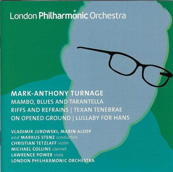 CD MARK-ANTHONY TURNAGE | THE LONDON P - Mambo, Blues And Tarantella | Riffs LPO0066 London Philharm 2012 UK Classical Used