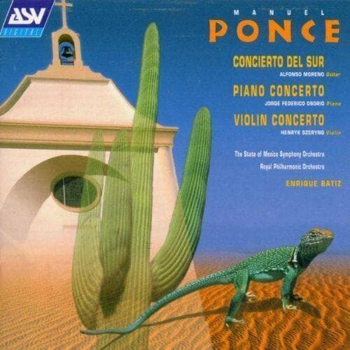 CD MANUEL MARÍA PONCE CUÉLLAR - Three Concertos CDDCA952 ASV Digital 1996 UK Classical Used
