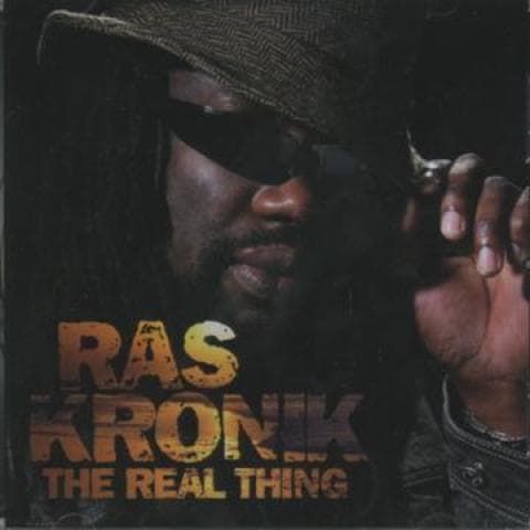 CD RAS KRONIK - Real Thing LBCD6879 Love Bird 2010 US Reggae, Ska & Dub
