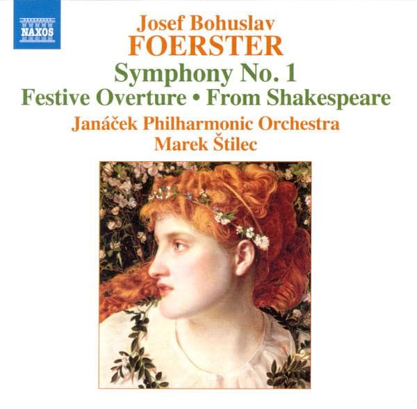 CD JOSEF BOHUSLAV FOERSTER, JANÁČEK PH - Symphony No. 1 • From Shakespeare 8574336 Naxos 2022 Germany Classical Used