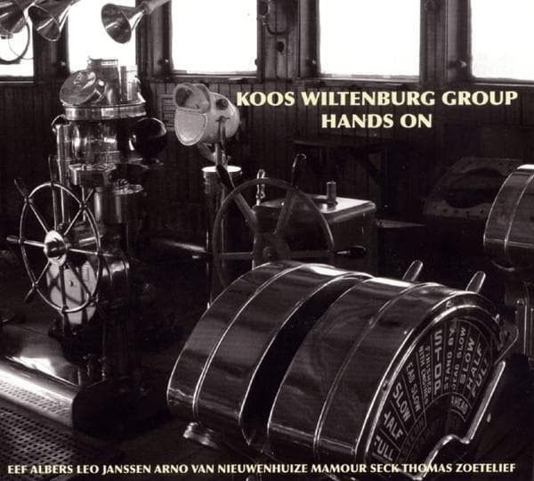 CD KOOS WILTENBURG GROUP - Hands on fullhouse012 Fullhouse Music 2012 Netherland Jazz Used