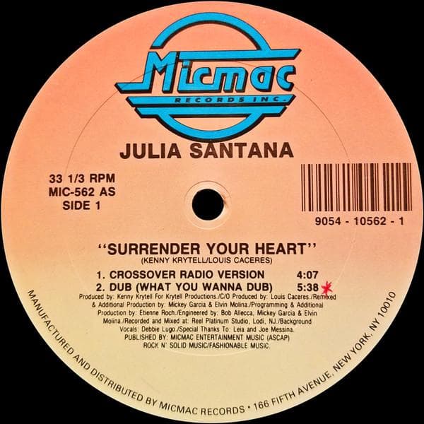12inch Record JULIA SANTANA - Surrender Your Heart MIC562 Micmac Records, 1991 US Dance & Electronica Used