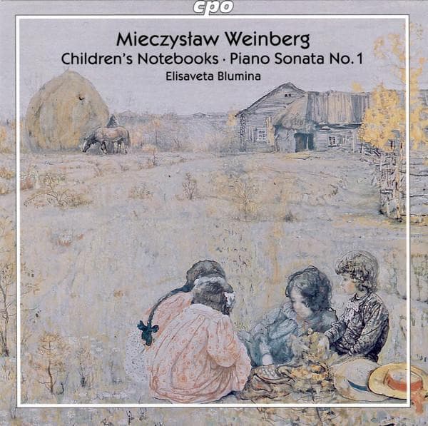 CD MIECZYS?AW WEINBERG - ELISAVETA BLU - Children's Notebooks ? Piano Sonata 7775172 cpo 2010 Europe ObiClassical Used