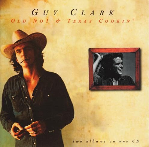 CD GUY CLARK - Old No. 1 / Texas Cookin 74321588132 BMG 1998 EU Rock Used