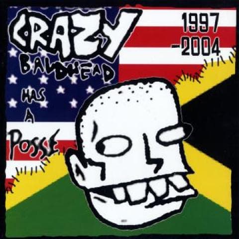 LP Record CRAZY BALDHEAD - Crazy Baldhead Has A Posse: 1997-20 STU0016 Stubborn Record 2006 US Reggae, Ska & Dub