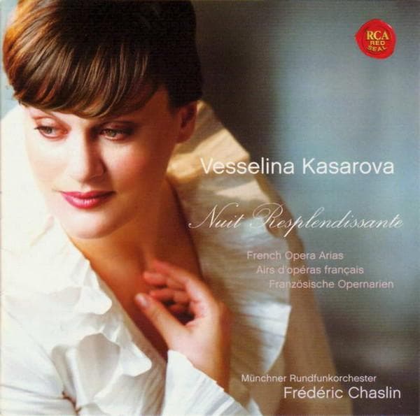 CD VESSELINA KASAROVA, MÜNCHNER RUNDFU - Nuit Resplendissante - French Opera 74321676672 RCA Victor Grou 2002 Europe Classical Used