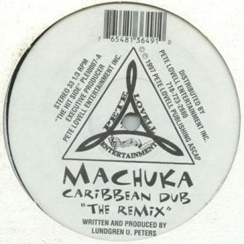 12inch Record MACHUKA - Caribbean Dub (Remix) / (Pan Versio PLEI0007 Pete Lovell Ent 1997 Jamaica Reggae, Ska & Dub