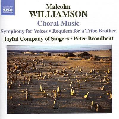 CD MALCOLM WILLIAMSON, PETER BROADBENT - Choral Music 8557783 Naxos 2006 Europe ObiClassical Used