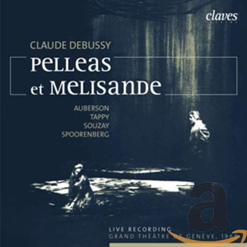 CD TAPPY, SPOORENBERG; ANSERMET - Debussy: Pelleas Et Melisande Switzerlan Classical Used