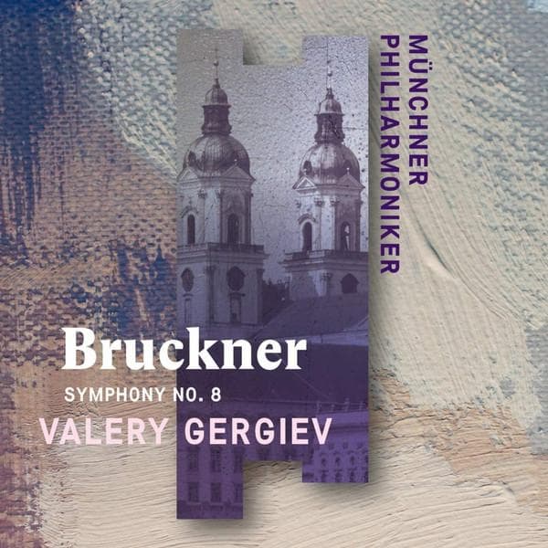 CD BRUCKNER, VALERY GERGIEV, MÜNCHNER - Symphony No. 8 MPHIL0013 Münchner Philha 2019 Germany Classical Used