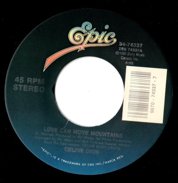 7inch Record CÉLINE DION - Love Can Move Mountains / Cry Just 3474337 Epic 1992 US Pop Used