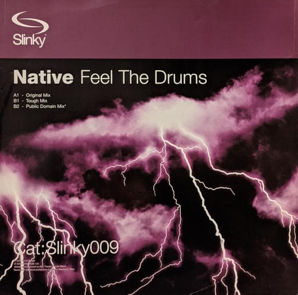 12inch Record NATIVE - Feel The Drums SLINKY009 Slinky 2000 UK Dance & Electronica Used