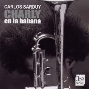 CD CARLOS SARDUY - Charly En La Habana Japan Jazz Used