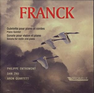 CD ENTREMONT, DAN ZHU, ARON QUARTET - Franck: Piano Quintet & Sonata VEL3094 Cascavelle 2006 Switzerlan Classical Used