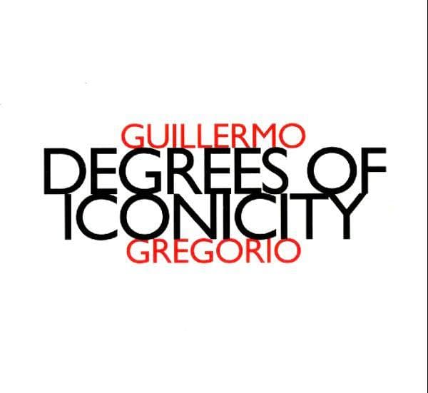CD GUILLERMO GREGORIO - Gregorio;Degrees of Iconicity  HATNOWART134 hat[now]ART 2000 Switzerlan Dance & Electronica Used