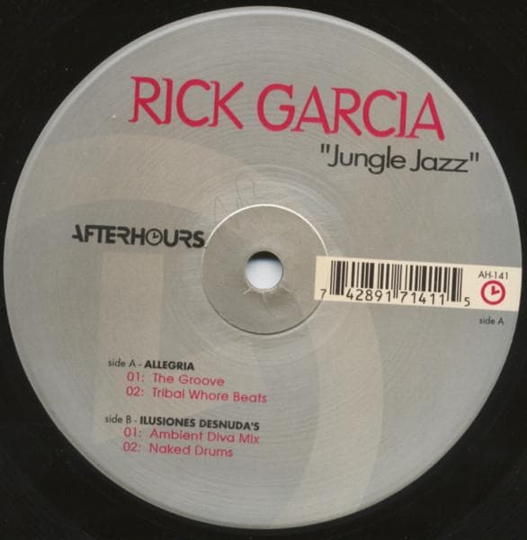 12inch Record RICK GARCIA - Jungle Jazz AH141 Afterhours 2000 US Dance & Electronica Used