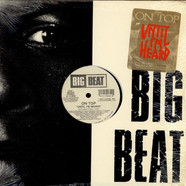 12inch Record ON TOP - Until I'm Heard BB0032 Big Beat 1991 US Dance & Electronica Used