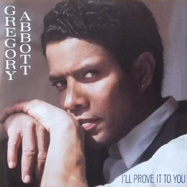 7inch Record GREGORY ABBOTT - I'll Prove It To You 3807774 Columbia 1988 US Soul/Funk Used