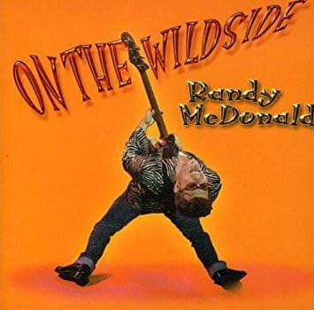 CD MCDONALD, RANDY - On the Wild Side 33182 Heart & Soul 2003 US Blues Used