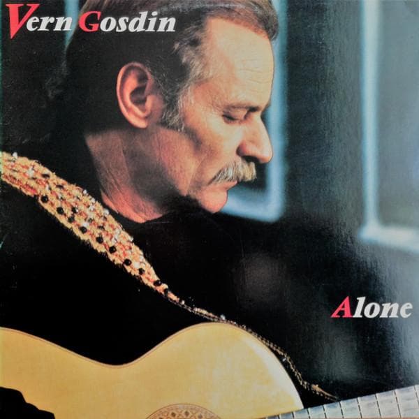 LP Record VERN GOSDIN Alone FC45104 Columbia 1989 US CountryFolk Used