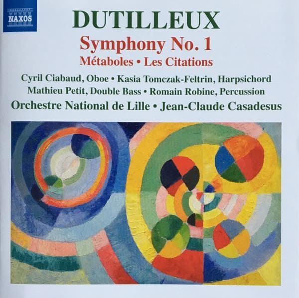 CD HENRI DUTILLEUX — L'ORCHESTRE NATIO - Symphony No. 1 • Métaboles • Les Ci 8573746 Naxos 2018 Europe Classical Used