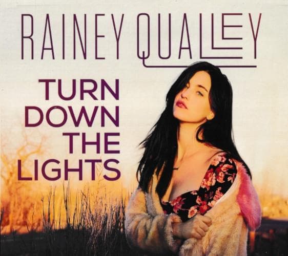 CD RAINEY QUALLEY - Turn Down The Lights NONE Cingle Records 2015 US Country Used