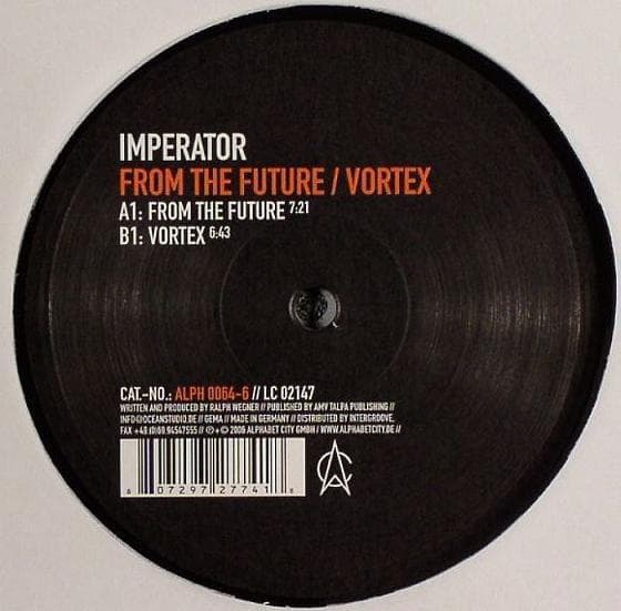 12inch Record IMPERATOR - From The Future / Vortex ALPH00646 Alphabet City 2007 Germany Dance & Electronica Used
