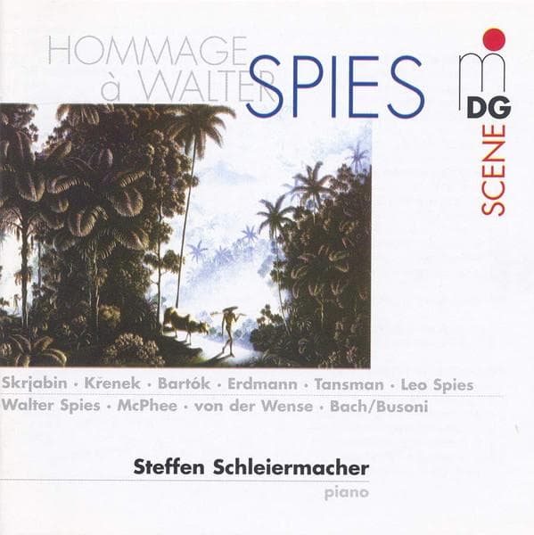 CD SCHLEIERMACHER, STEFFEN - Hommage a Walter Spies MDG61311712 MDG 2003 Germany Classical Used