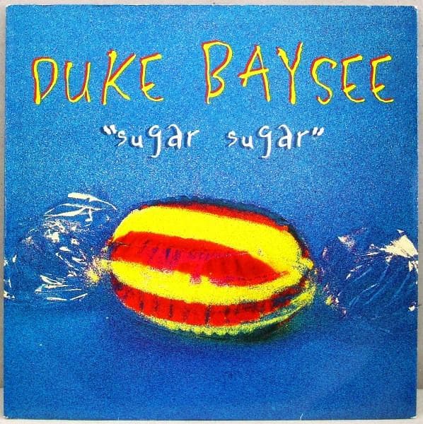 7inch Record DUKE BAYSEE - Sugar Sugar 228707 Arista, Bell Re 1994 UK Dance & Electronica Used