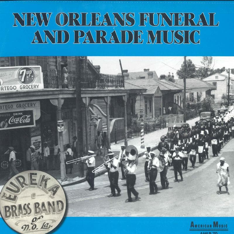 LP Record EUREKA BRASS BAND - New Orleans Funeral And Parade Musi AMLP70 American Music 2018 Jazz