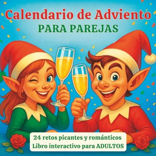 24 retos picantes y románticos | Libro interactivo para ADULTOS: Calendario de Adviento para parejas