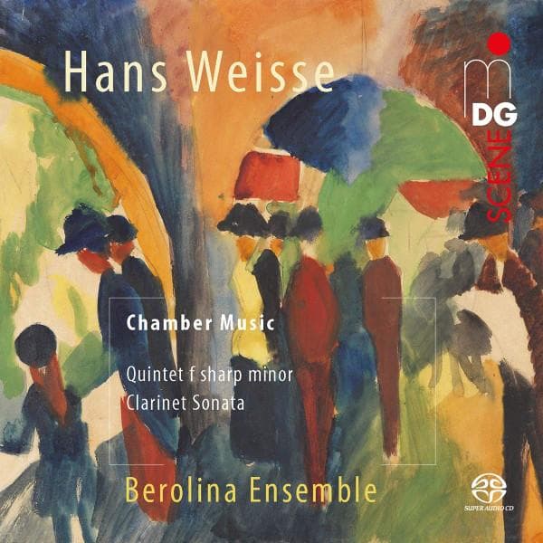 CD HANS WEISSE, BEROLINA ENSEMBLE - Chamber Music MDG94820786 MDG 2018 Germany Classical Used