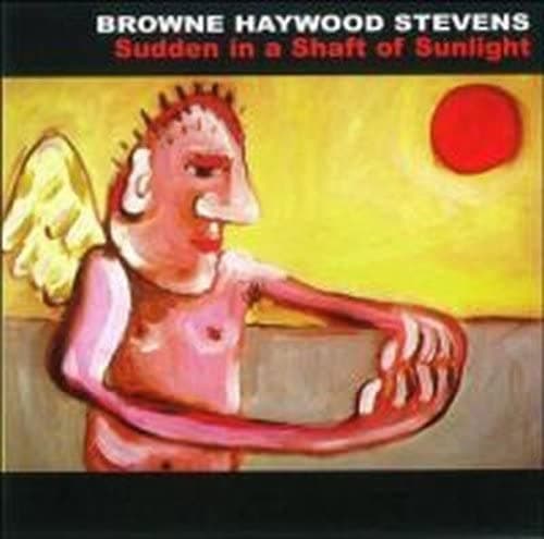 CD BROWNE HAYWOOD STEVENS - Sudden in a Shaft of Sunlight Non Japan Jazz Used