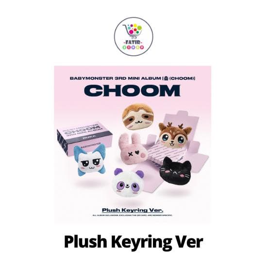 Plush Keyring Ver BABYMONSTER 3rd MINI ALBUM CHOOM No POB ASA