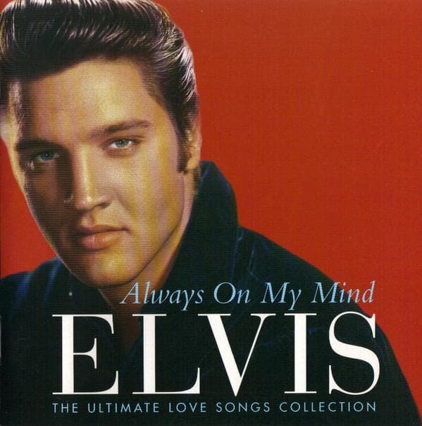 CD ELVIS PRESLEY - Always On My Mind (The Ultimate Lov 74321489842 RCA, BMG 1997 Europe Blues Used