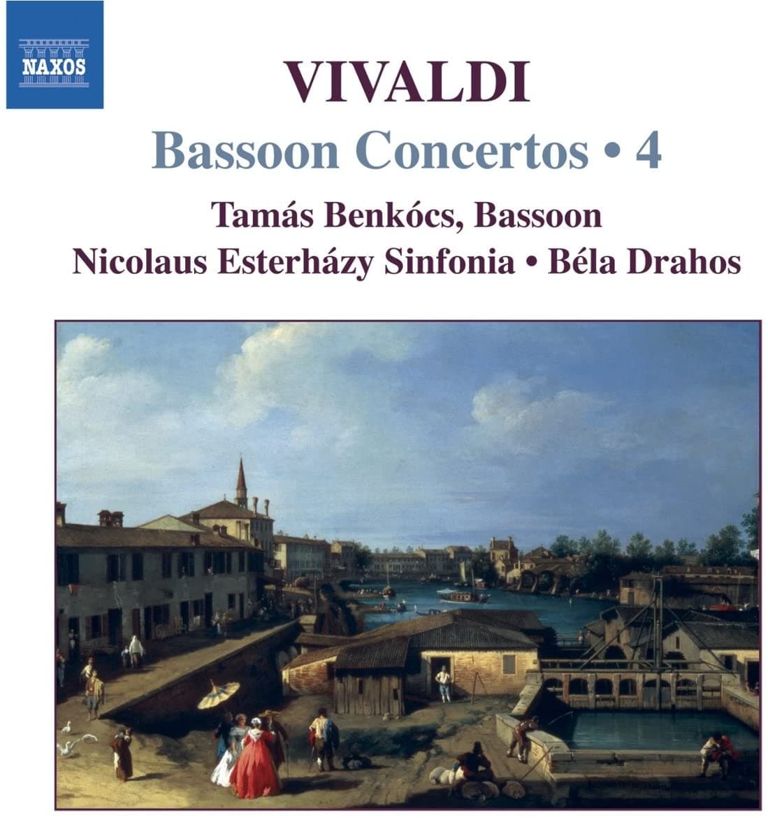 CD ANTONIO VIVALDI, B?LA DRAHOS; ESTER - Bassoon Concertos 4 8557829 Naxos 2007 Europe ObiClassical Used