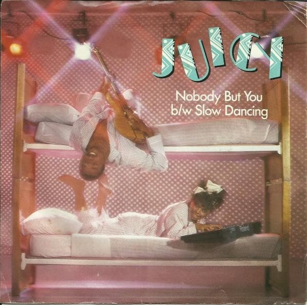 7inch Record JUICY - Nobody But You (Remix) / Slow Danci ZS405891 CBS Associated 1985 US Soul/Funk Used