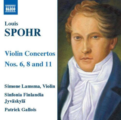 CD LOUIS SPOHR,PATRICK GALLOIS; SYMPHO - Violin Concertos Nos. 6 8 & 11 8570528 Naxos 2009 Japan ObiClassical Used