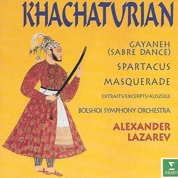 CD ARAM KHATCHATURIAN, BOLSHOI THEATRE - Gayaneh (Sabre Dance) / Spartacus / 4509946772 Erato 1994 Germany Classical Used