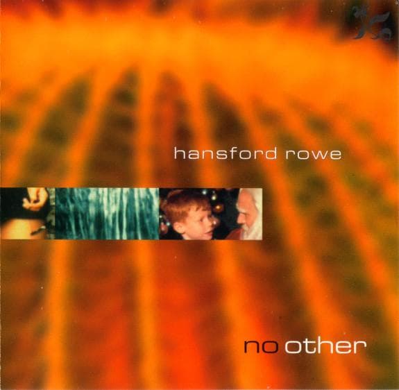 CD HANSFORD ROWE - No Other LOLO0152 Lolo Records 1999 US Rock Used