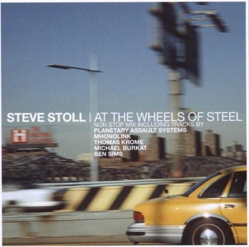 CD STEVE STOLL - At the Wheels of Steel GALVANIC0031 Japan Dance & Electronica Used