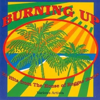 CD VARIOUS - Burning Up CDTRL336 Trojan Records 1994 UK Reggae, Ska & Dub Used