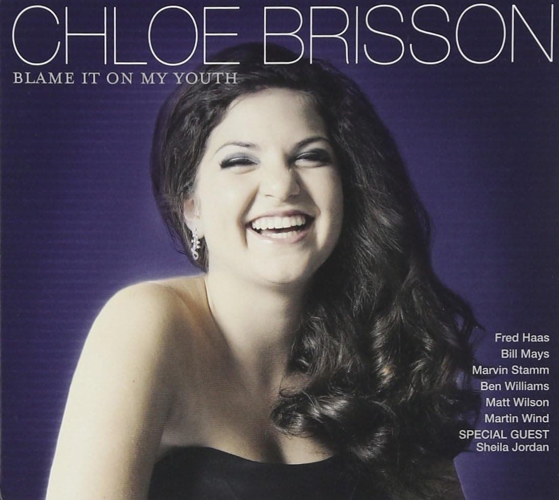 CD BRISSON, CHLOE - Blame It on My Youth US Jazz Used